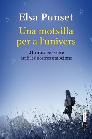 UNA MOTXILLA PER A L´UNIVERS | 9788498092158 | PUNSET, ELSA