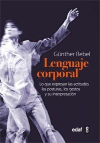 LENGUAJE CORPORAL,EL | 9788441431133 | REBEL,GUNTER