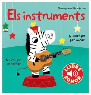 INSTRUMENTS, ELS - EL MEU PRIMER LLIBRE DE SONS | 9788499327891 | MARION BILLET