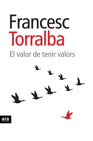 VALOR DE TENIR VALORS, ELS | 9788415224761 | TORRALBA, FRANCESC