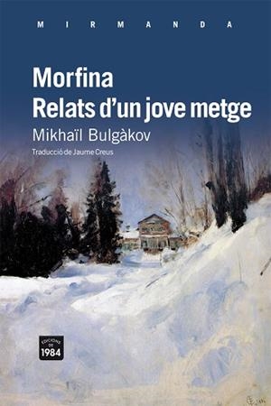 MORFINA / RELATS D'UN JOVE METGE | 9788492440870 | BULGÀKOV, MIKHAÏL