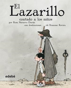 EL LAZARILLO CONTADO A LOS NIÑOS | 9788423678891 | ALFONSO DE VALDÉS EDEBÉ (OBRA COLECTIVA)