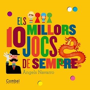 10 MILLORS JOCS DE SEMPRE, ELS | 9788498257786 | NAVARR, ANGELS
