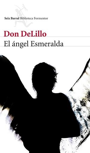 ANGEL ESMERALDA, EL | 9788432210082 | DELILLO, DON