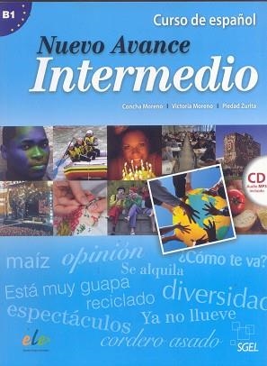 NUEVO AVANCE INTERMEDIO ALUMNO+CD | 9788497787437 | MORENO GARCÍA, CONCHA/ MORENO VICTORIA/ ZURITA, PI
