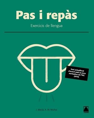 PAS I REPÀS. 150 EXERCICIS DE LLENGUA 2N BATXILLERAT | 9788430752980 | JAUME MACIA GUILA/ANNA MARIA MUÑOZ MORATA