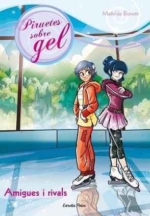 AMIGUES I RIVALS | 9788499329000 | MAHILDE BONETTI