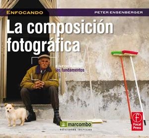 COMPOSICION FOTOGRAFICA,LA | 9788426718815 | ENSERBENGER,PETER