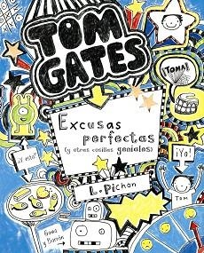 EXCUSAS PERFECTAS (Y OTRAS COSILLAS GENIALES) TOM GATES | 9788421687659 | L. PICHON