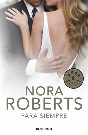 PARA SIEMPRE | 9788499898780 | ROBERTS, NORA