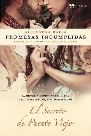 PROMESAS INCUMPLIDAS | 9788499982175 | BALSA, ALEJANDRA