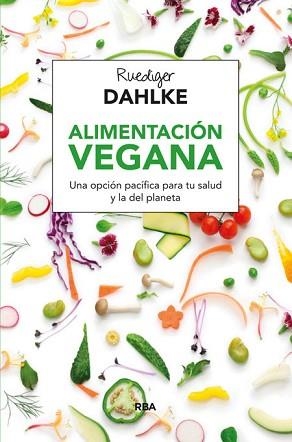 ALIMENTACIÓN VEGANA | 9788415541608 | DAHLKE , RUEDIGER