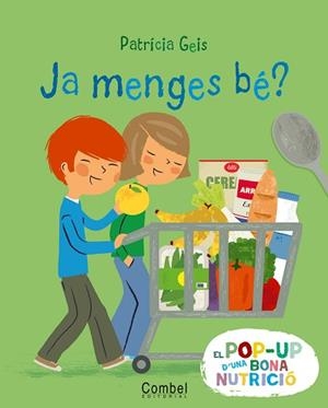 JA MENGES BÉ? | 9788498257687 | GEIS CONTI, PATRICIA