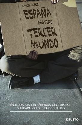 ESPAÑA DESTINO TERCER MUNDO | 9788423413140 | MUÑOZ MOYA, RAMÓN