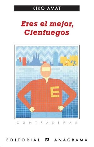 ERES EL MEJOR, CIENFUEGOS | 9788433924018 | AMAT, KIKO