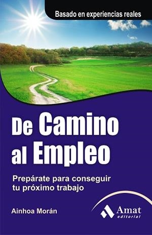 DE CAMINO AL EMPLEO | 9788497355810 | MORÁN RODRIGUEZ, AINOA