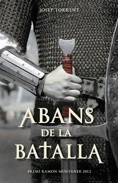 ABANS DE LA BATALLA | 9788415697640 | TORRENT ALABAU, JOSEP