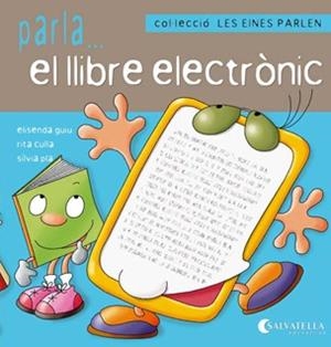 PARLA EL LLIBRE ELECTRONIC (COL.LECCIO LES EINES PARLEN) | 9788484127192 | GUIU PONT, ELISENDA