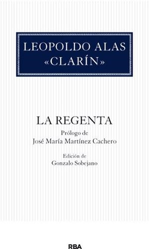 LA REGENTA | 9788490064498 | ALAS CLARIN, LEOPOLDO