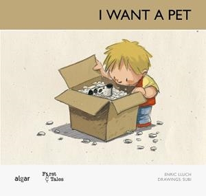 I WANT A PET | 9788498454482 | LLUCH GIRBÉS, ENRIC