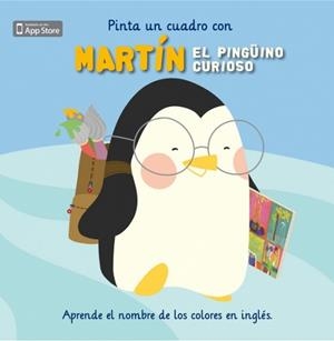 PINTA UN CUADRO CON MARTIN EL PINGÜINO C | 9788448834012 | AA.VV