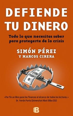 DEFIENDE TU DINERO | 9788466651899 | PÉREZ, SIMÓN/CIRERA, MARCOS