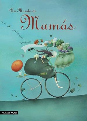 MUNDO DE MAMAS | 9788493600631 | GOMEZ MATA, MARTA/NAZARETH, CARLA