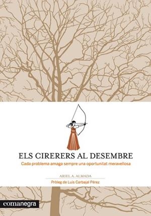 CIRERES AL DESEMBRE | 9788415097259 | ALMADA, ARIEL A.