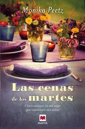 CENAS DE LOS MARTES, LAS | 9788415120971 | PEETZ, MONIKA
