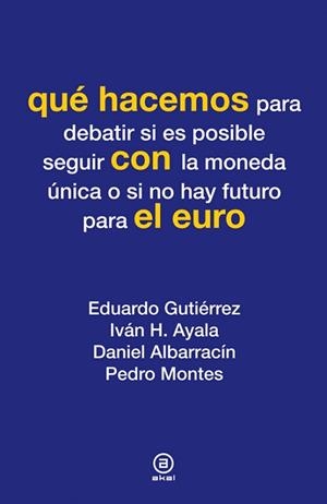 QUÉ HACEMOS CON EL EURO | 9788446037330 | VARIOS AUTORES