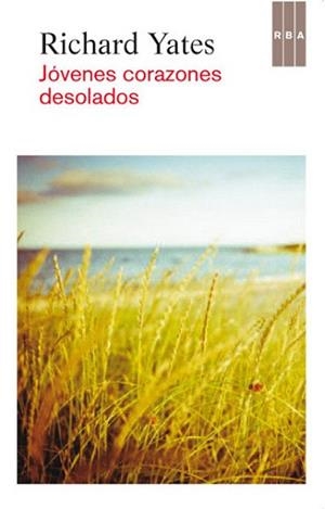 JÓVENES CORAZONES DESOLADOS | 9788490064689 | YATES , RICHARD
