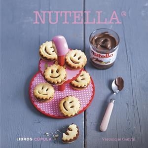 NUTELLA ® | 9788448007140 | VERONIQUE CAUVIN