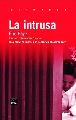 INTRUSA, LA | 9788492440962 | ÉRIC FAYE