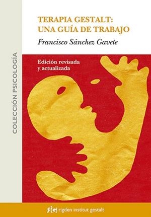 TERAPIA GESTALT | 9788493617530 | SÁNCHEZ GAVETE, FRANCISCO