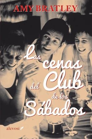 CENAS DEL CLUB DE LOS SABADOS, LAS | 9788415608370 | BRATLEY, AMY