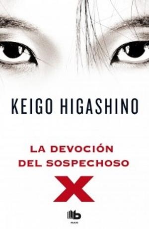 DEVOCION DEL SOSPECHOSO X,LA | 9788498727654 | HIGASHINO,KEIGO