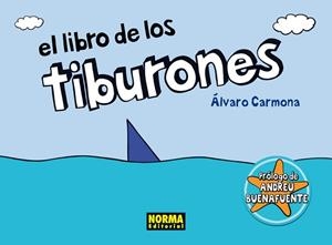 LIBRO DE LOS TIBURONES | 9788467910100 | CARMONA, ÁLVARO