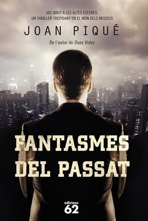 FANTASMES DEL PASSAT | 9788429770971 | PIQUÉ, JOAN