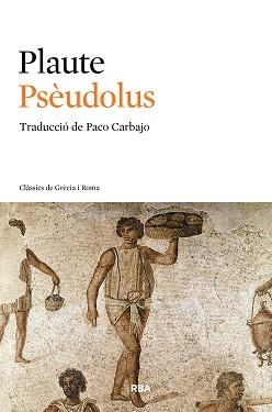 PSÈUDOLUS | 9788482646145 | NS , PLAUTE