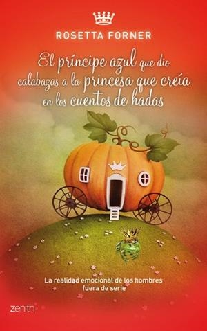 PRINCIPE AZUL QUE DIO CALABAZAS A PRINCE | 9788408037590 | FORNER, ROSETTA