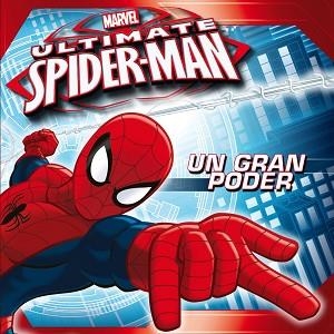 SPIDERMAN. UN GRAN PODER. CUENTO | 9788415343547 | MARVEL