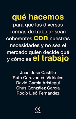 QUÉ HACEMOS CON EL TRABAJO | 9788446038245 | VARIOS AUTORES