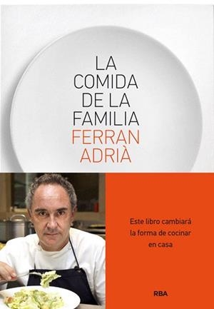 COMIDA DE LA FAMILIA RUSTICA,LA | 9788415541226 | ADRIA,FERRAN