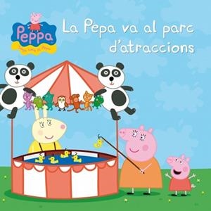 PEPA VA AL PARC D'ATRACCIONS (LA PORQ | 9788448835590 | HASBRO,/EONE,