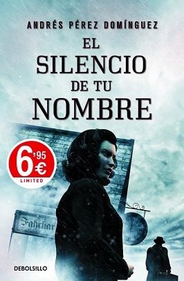 EL SILENCIO DE TU NOMBRE | 9788490324660 | PEREZ DOMINGUEZ, ANDRES