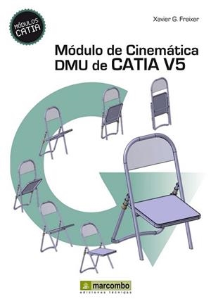 MÓDULO DE CINEMÁTICA DMU DE CATIA V5 | 9788426719669 | GONZÁLEZ FREIXER, XAVIER