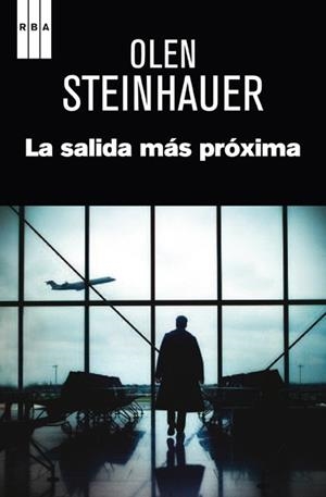 LA SALIDA MÁS PRÓXIMA | 9788490066706 | STEINHAUER, OLEN