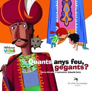 QUANTS ANYS FEU GEGANTS | 9788492745005 | MINELLA MARTA