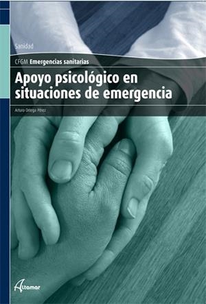 APOYO PSICOLÓGICO EN SITUACIONES DE EMERGENCIA | 9788496334984 | ARTURO ORTEGA