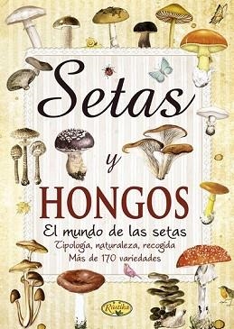 SETAS Y HONGOS | 9788415401216 | TODOLIBRO, EQUIPO
